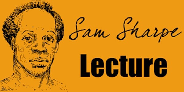 Sam Sharpe lecture